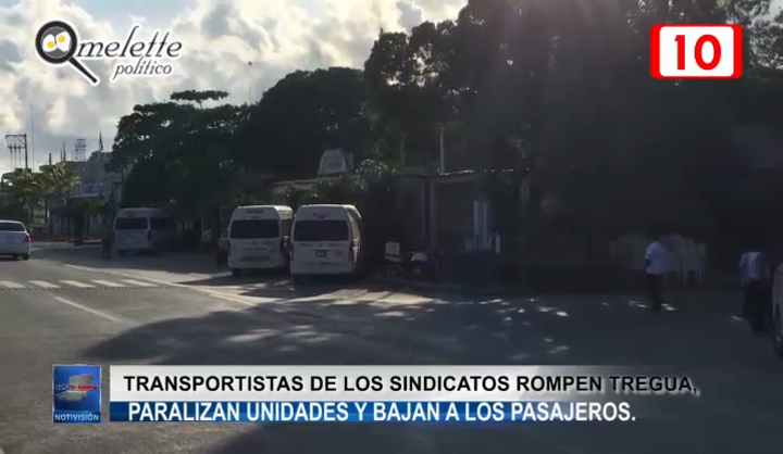 TRANSPORTISTAS FORÁNEOS ROMPEN TREGUA