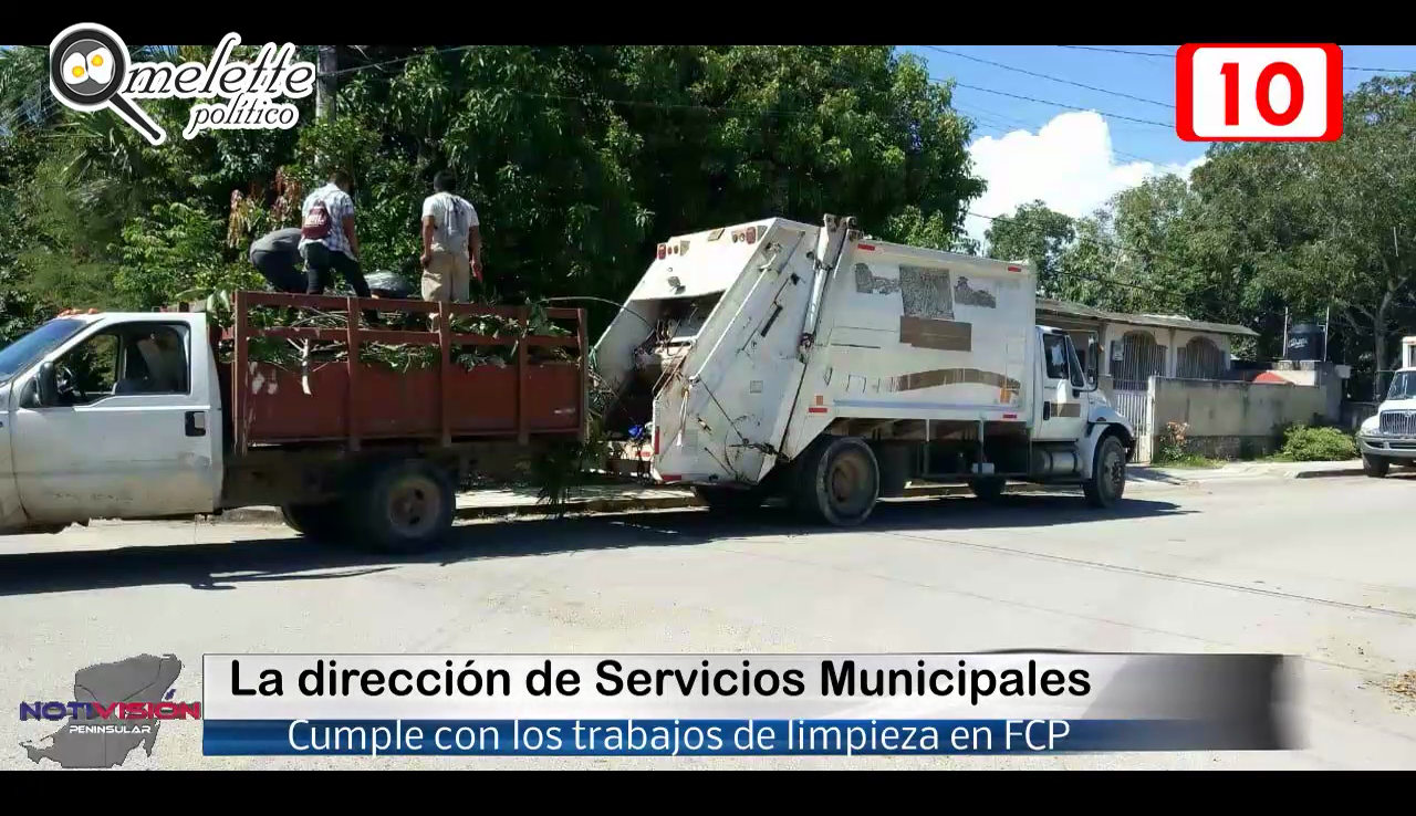 CUMPLE CHACMEX CON EL SERVICIO DE LA BASURA EN FCP