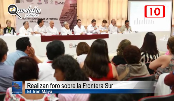 Realizan foro sobre la Frontera Sur: El Tren Maya