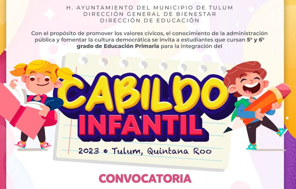 El Gobierno Municipal de Tulum prepara Cabildo Infantil 2023