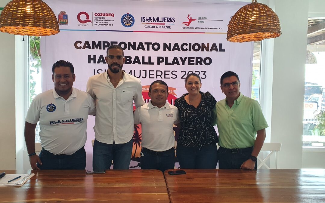 Isla Mujeres será sede del Campeonato Nacional de Handball Playero