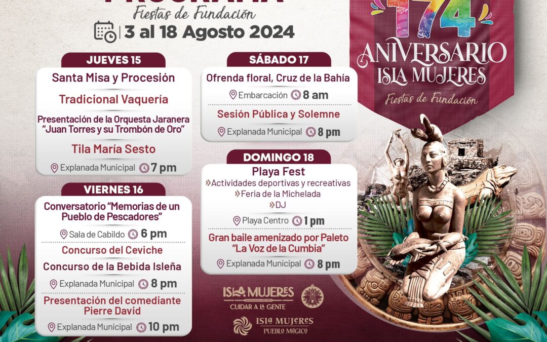 Gobierno Municipal invita a las familias isleñas a sumarse a las festividades del 174 Aniversario de Isla Mujeres