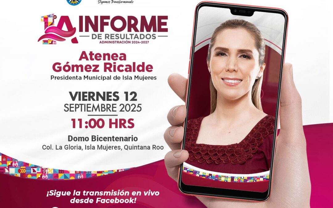 Atenea Gómez Ricalde presentará su Primer Informe de Resultados con logros de transformación y honestidad para Isla Mujeres
