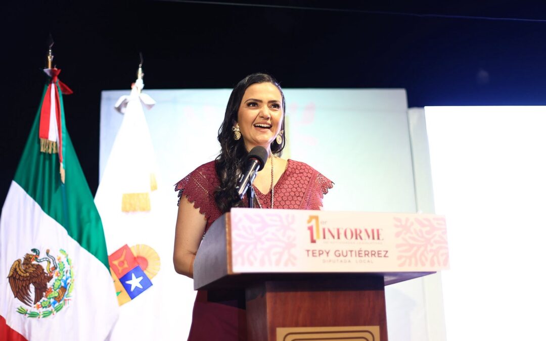 La diputada Tepy Gutiérrez, rindió su Primer Informe de Actividades Legislativas