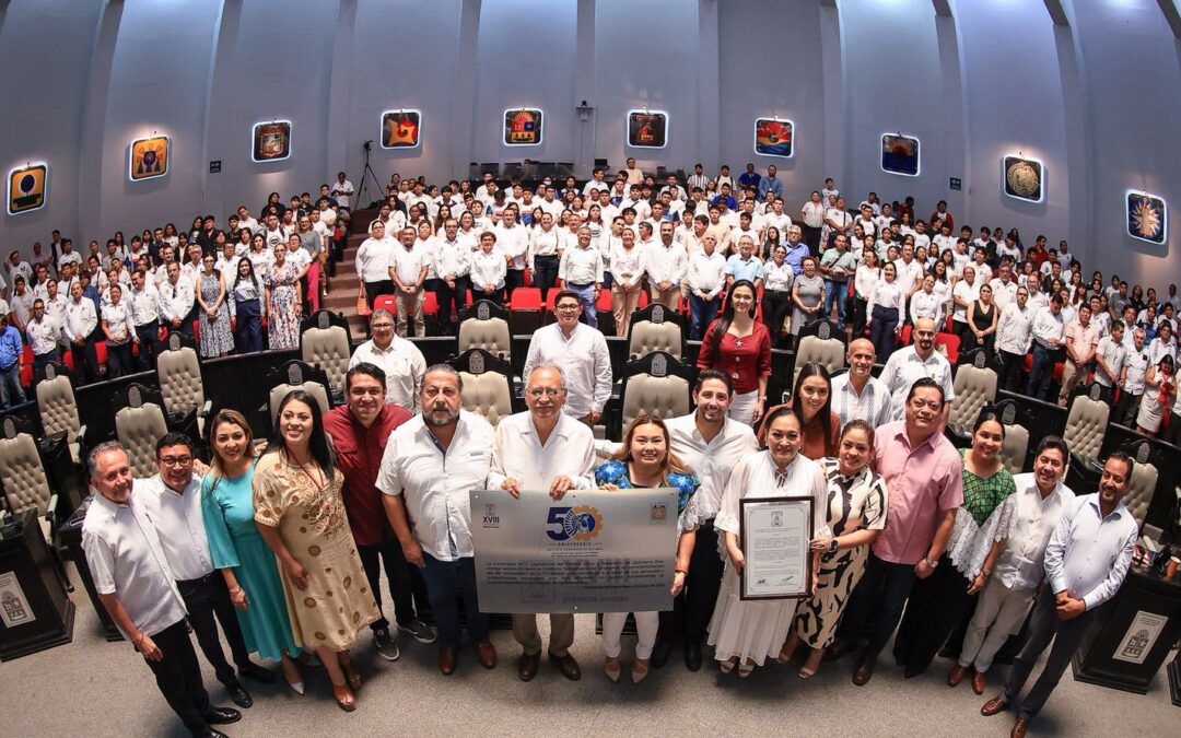 Reconoce XVIII Legislatura los 50 años de trayectoria del Tecnológico de Chetumal