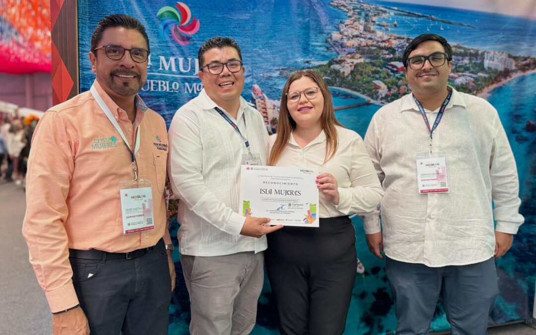 Isla Mujeres fortalece su presencia en el Tianguis Nacional de Pueblos Mágicos 2025