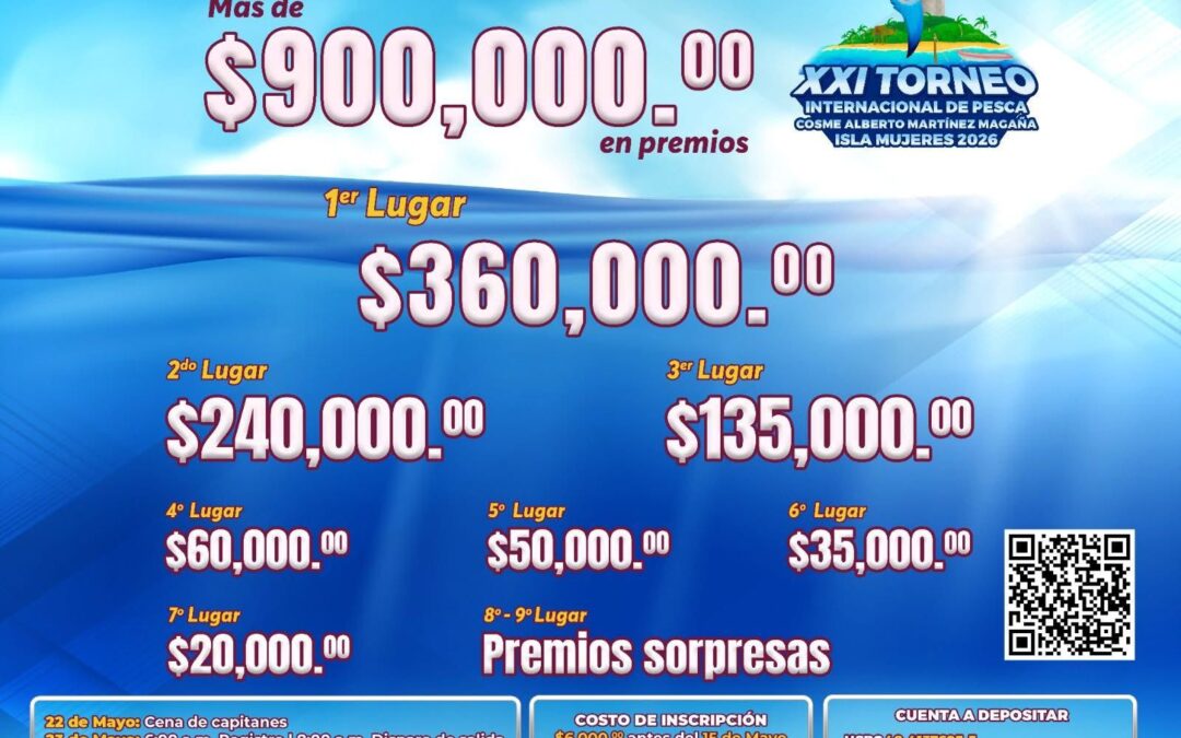 Siguen abiertas las inscripciones para el XXI Torneo Internacional de Pesca “Cosme Alberto Martínez Magaña”
