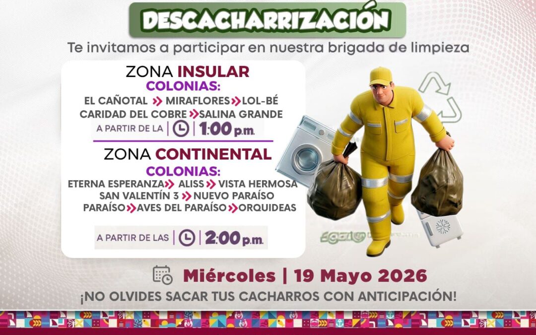 Gobierno de Isla Mujeres refuerza jornadas de descacharrización en colonias de la Isla y Zona Continental
