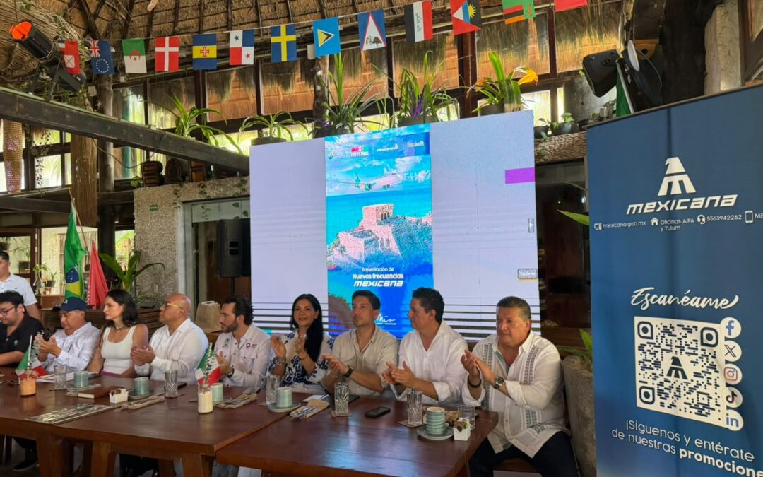 FORTALECEN ESTRATEGIA DE PROMOCIÓN Y CONECTIVIDAD TURÍSTICA PARA TULUM