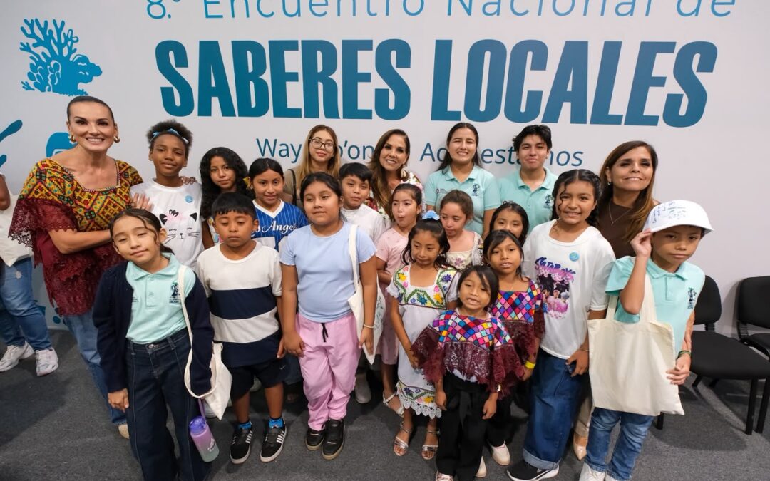 Quintana Roo, sede por primera vez del Encuentro Nacional de Saberes Locales con participación de más de 20 estados