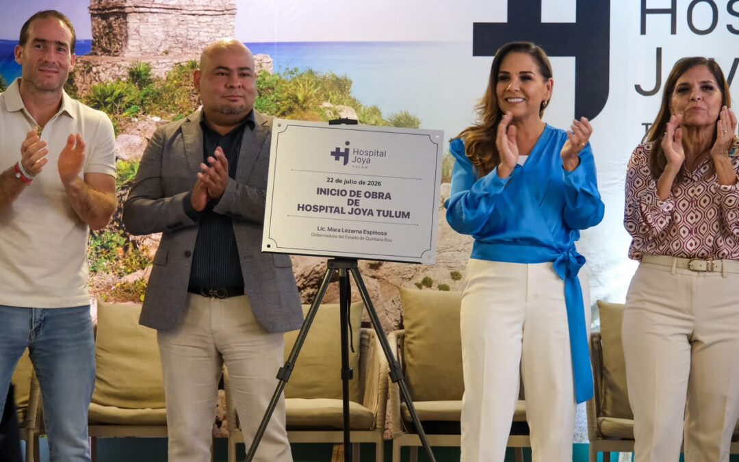 Inicia obra de Hospital Joya Tulum con inversión privada para fortalecer los servicios de salud