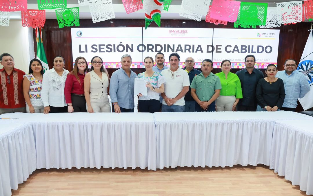 Cabildo de Isla Mujeres aprueba actualización del Plan Municipal de Desarrollo 2024-2027